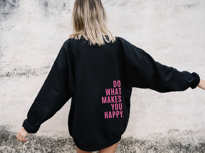 Everly | Do What Makes You Happy Hoodie